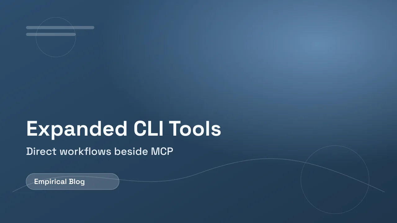 Expanded Empirical CLI tooling