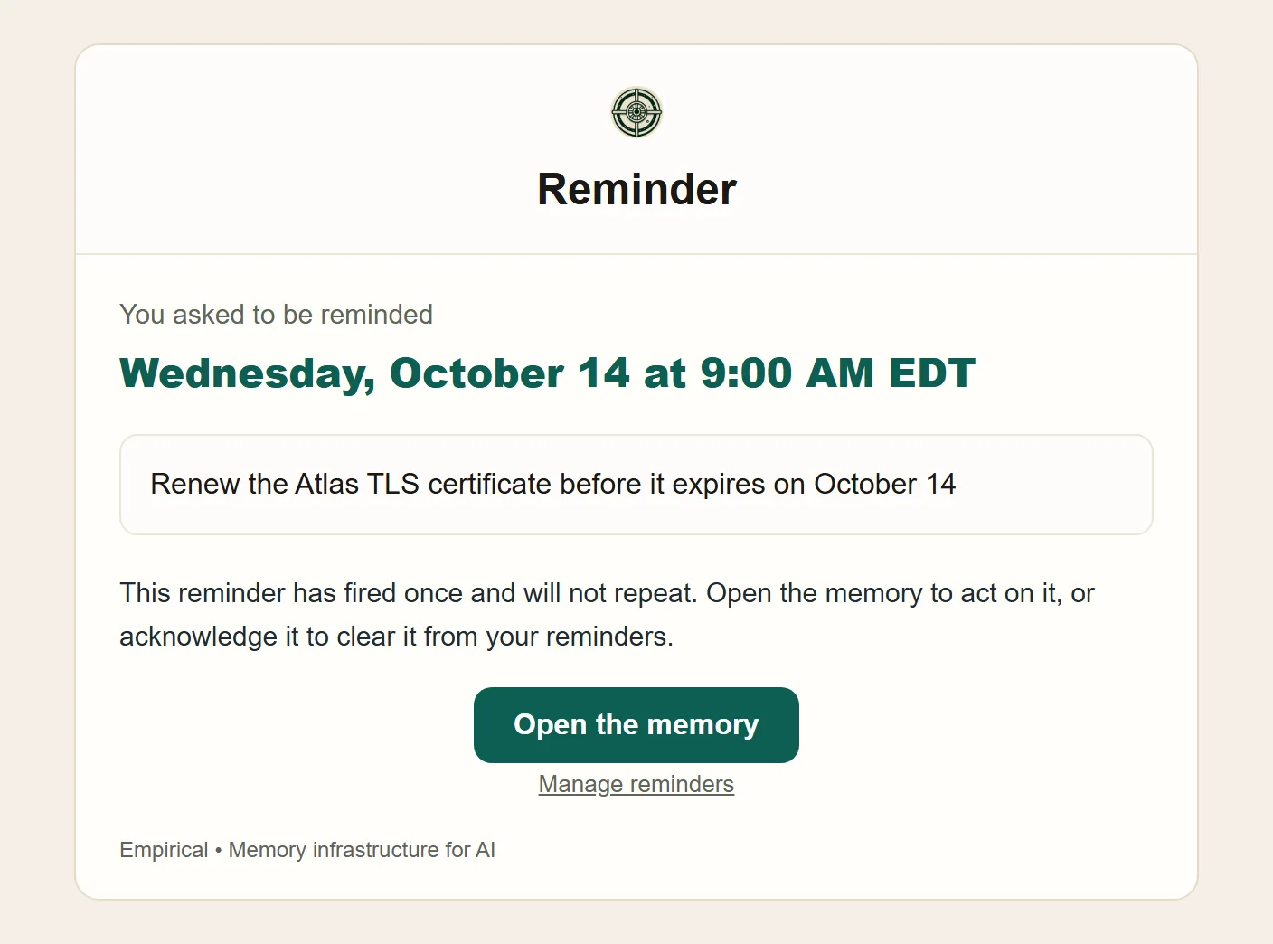 The Reminder email sent at the due time: You asked to be reminded Wednesday, October 14 at 9:00 AM EDT, the reminder text, a line saying it has fired once and will not repeat, and an Open the memory button.